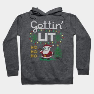 Santa's Gettin Lit Hoodie